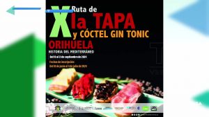 La X de la edición Ruta de la Tapa y Cóctel-Gin-Tonic de Orihuela llegará con las fiestas de Monserrate